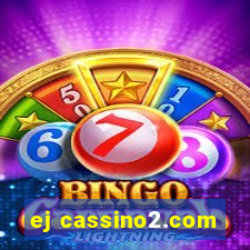 ej cassino2.com